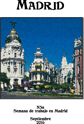 MADRID N5a Semana de trabajo en Madrid Septiembre 2016